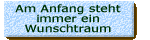 Sie w�nschen - wir machen!